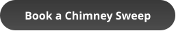 Book a Chimney Sweep