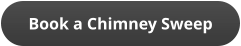 Book a Chimney Sweep